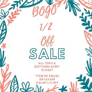 BOGO 1/2 Off Sale!!